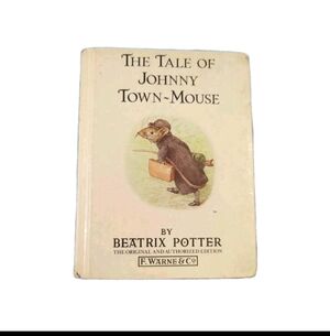 The Tale of Johnny Town-Mouse by Beatrix Potter